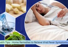 Natural Home Remedies for Viral Fever – Healthy Tips